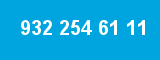 932 254 61 11 932 254 61 11